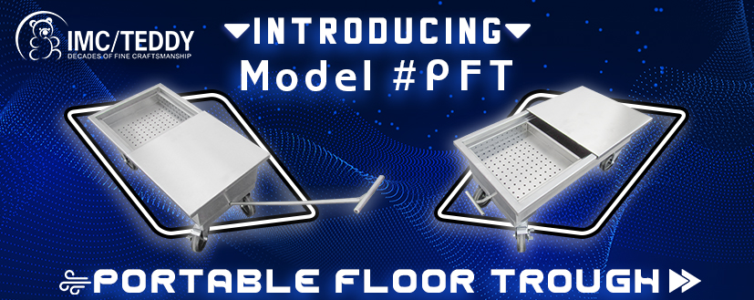 Introducing Model #PFT Portable Floor Trough