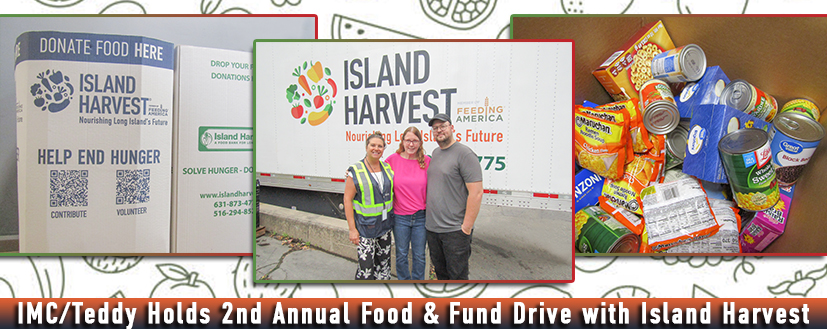 IMC/Teddy Holds 2nd Annual Food & Fund Drive with Island Harvest