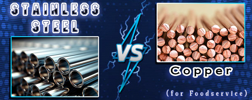 Metal Matchup: Stainless Steel vs. Copper (For Foodservice)