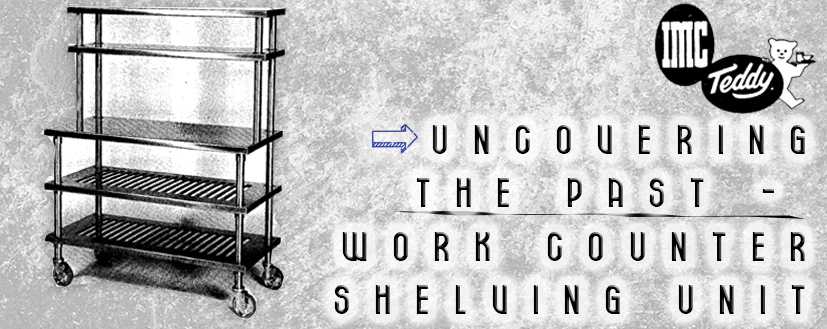 Uncovering the Past: Work Counter Shelving Unit