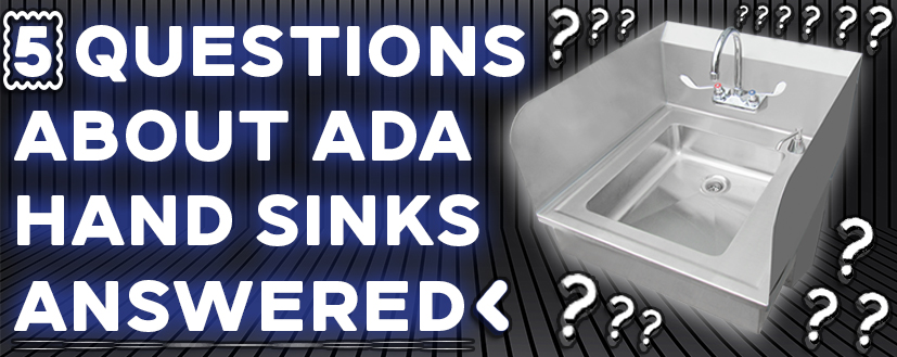 5 Questions About ADA Hand Sinks Answered